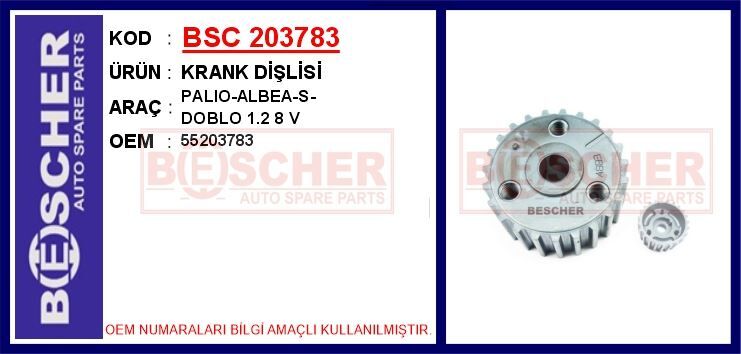 KRANK DISLISI ( FIAT : PALIO / ALBEA / DOBLO 1.2 8V ) - OEM: 55203783 - BESCHER